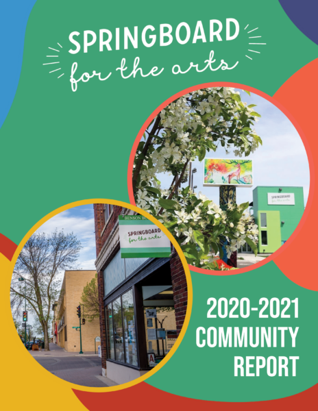 Springboard for the Arts 2020-21 Community Report